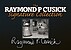 View more details for The Raymond P Cusick Signature Collection