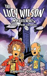 Cover image for The Lucy Wilson Mysteries: Stop the Clock!