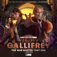 Cover image for Dark Gallifrey: The War Master Part One