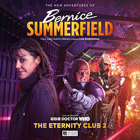 Cover image for The New Adventures of Bernice Summerfield: The Eternity Club 2