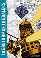 View more details for The Return of the Daleks: The Complete Doctor Who Back-Up Tales Vol. 1