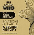 View more details for The Gold Archive - Invasions of Earth: A Secret History